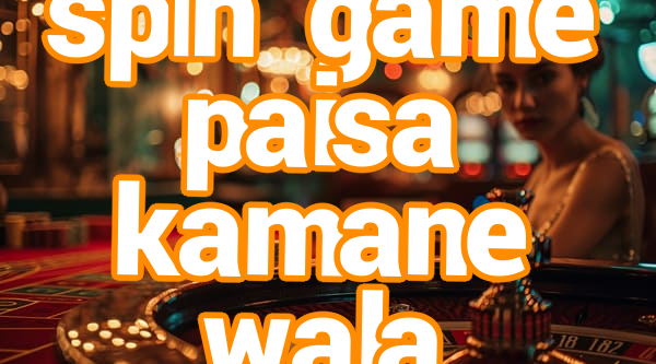 spin game paisa kamane wala Screenshots